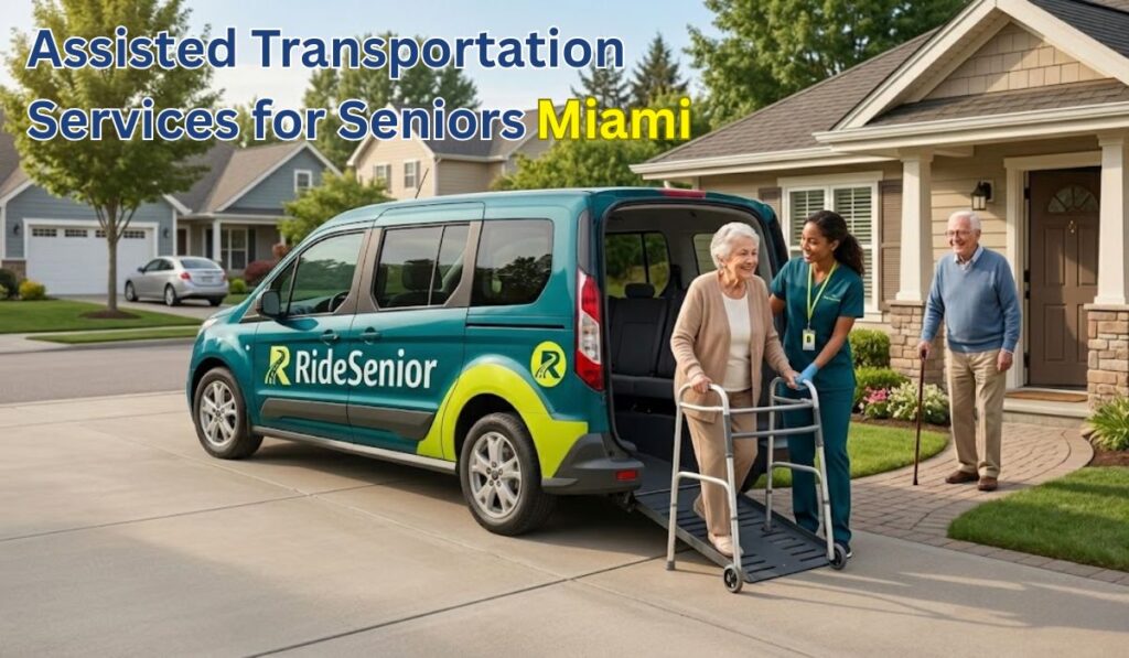 Assisted Transportation Services for Seniors in Miami
