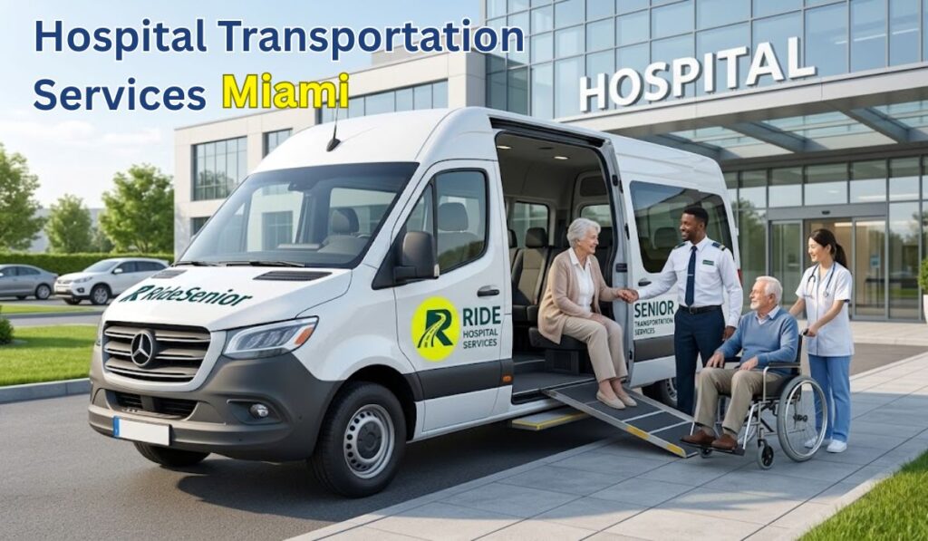 Hospital Transportation Services in Miami